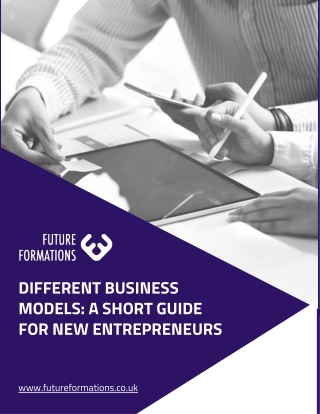 Different Business Models: A Short Guide for New Entrepreneurs