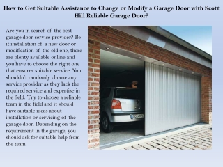 How to Get Suitable Assistance to Change or Modify a Garage Door with Scott Hill