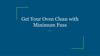 Get Your Oven Clean with Minimum Fuss