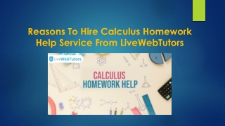 Reasons To Hire Calculus Homework Help Service From LiveWebTutors
