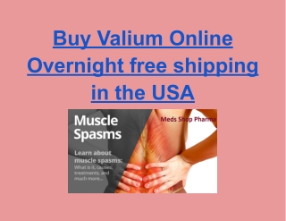 Buy Valium Online Overnight free shipping in the USA