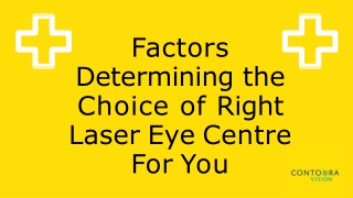 Factors Determining the Choice of Laser Eye Centre