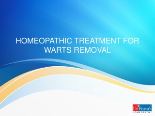 HOMEOPATHIC TREATMENT FOR WARTS REMOVAL