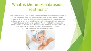 What is Microdermabrasion Treatment