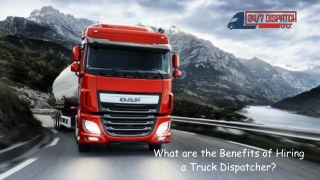 What are the Benefits of Hiring a Truck Dispatcher