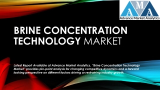 Brine concentration technology Market Capitalizing on Multiple Trends