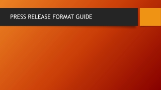 PRESS RELEASE FORMAT GUIDE
