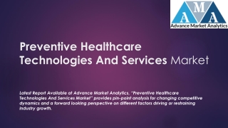 Preventive Healthcare Technologies And Services Market: Getting Back To Growth