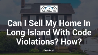 Sell my home in Long Island | Fair Offer NY