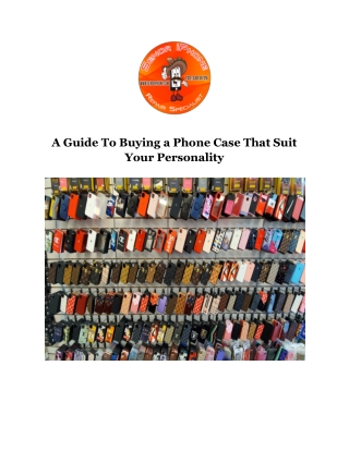A Guide To Buying a Phone Case That Suit Your Personality