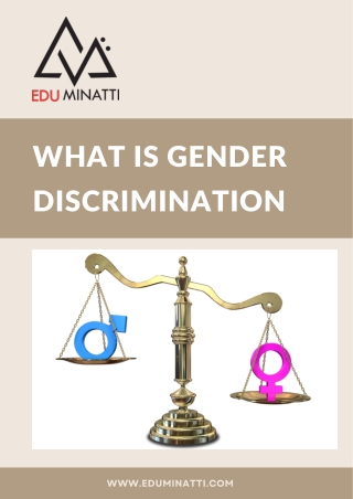 WHAT IS GENDER DISCRIMINATION