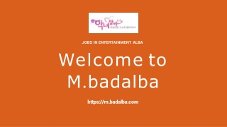 Badalba – Jobs in Entertainment Alba  Room Alba  Fox Alba