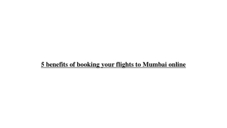 5 benefits of booking your flights to Mumbai online