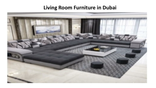 Living Room Furniture in Dubai