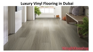 Luxury Vinyl Flooring in Dubai