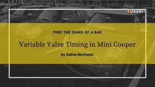 Find the Signs of a Bad Variable Valve Timing in Mini Cooper by Dallas Mechanic