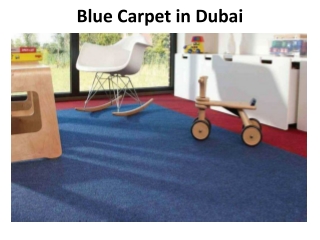 Blue Carpet in Dubai