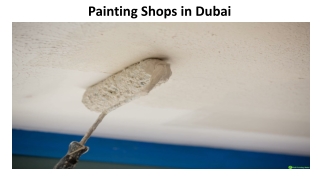 PAINTING SHOPS IN DUBAI