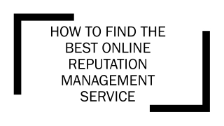 How to Find the Best Online Reputation Management