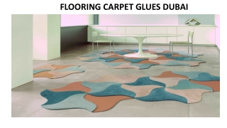 FLOORING CARPET GLUES