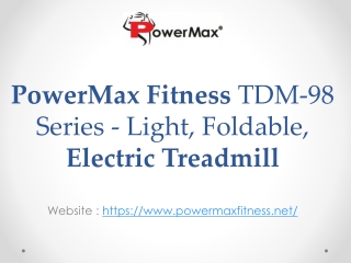 PowerMax Fitness TDM-98 Electric Treadmill Home use