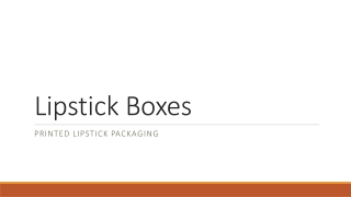 Lipstick Boxes