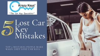 Lost Car Keys Mistakes To Avoid - Spare Car Key Specialists