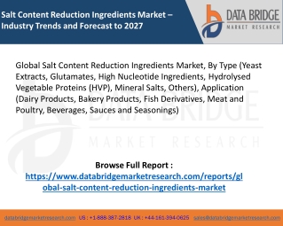 Global Salt Content Reduction Ingredients Market – Industry Trends and Forecast to 2027