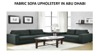 FABRIC SOFA UPHOLSTERY IN ABU DHABI