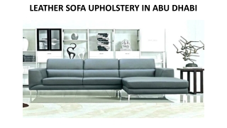 LEATHER SOFA UPHOLSTERY IN ABU DHABI