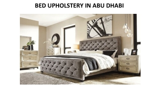 BED UPHOLSTERY IN ABU DHABI