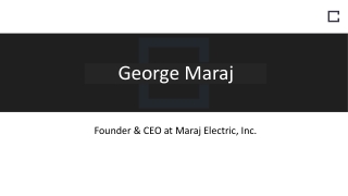 George Maraj - Founder & CEO at Maraj Electric, Inc.