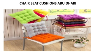 CHAIR SEAT CUSHIONS ABU DHABI