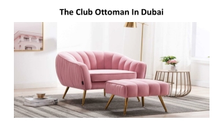 The Club Ottoman In Dubai