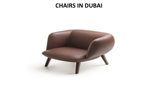 CHAIRS IN DUBAI