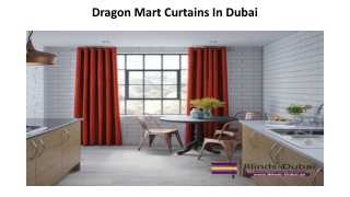 Dragon Mart Curtains In Dubai