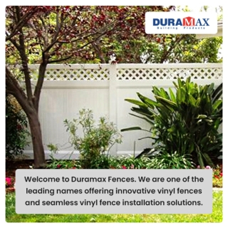Enhance the Aesthetic Beauty of Your Home with DuraGrain Vinyl Fencing
