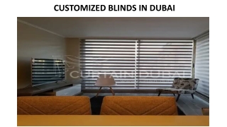 CUSTOMIZED BLINDS IN DUBAI