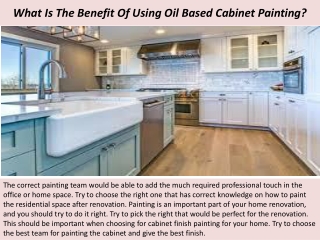 What Is The Benefit Of Using Oil Based Cabinet Painting?