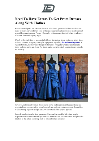 Need To Have Extras To Get Prom Dresses Along With Clothes