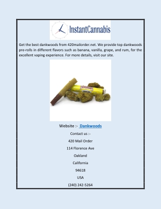 Dankwoods | 420mailorder.net