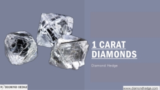 1 Carat Diamonds