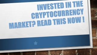 Invested in the cryptocurrency market Read this now !