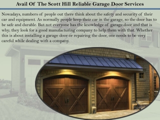 Avail Of The Scott Hill Reliable Garage Door Services