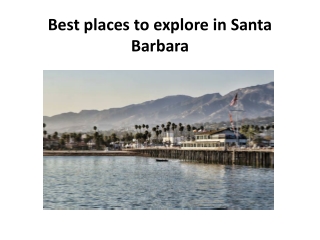 Best places to explore in Santa Barbara