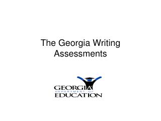 The Georgia Writing Assessments