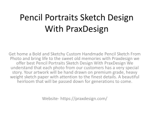 Pencil Portraits Sketch Design With PraxDesign