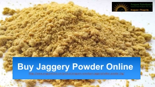 Buy Jaggery Powder Online