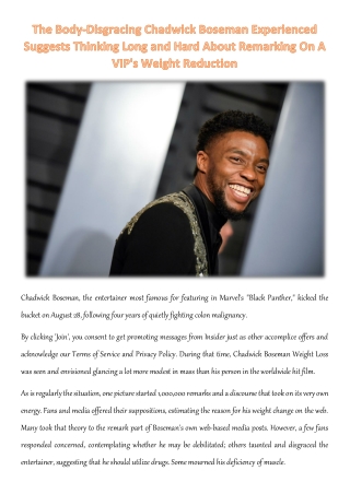 The Body-Disgracing Chadwick Boseman Experienced Suggests Thinking Long and Hard About Remarking On A VIP's Weight Reduc