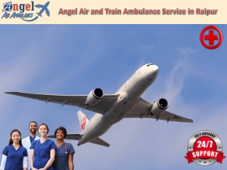 Angel Air Ambulance Service in Raipur with Medical Doctor Team